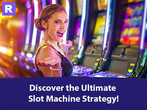 slot machine tips|Best Slot Machine Strategies – Tips, Tricks & How to .